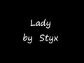 Styx, Lady, w/lyrics