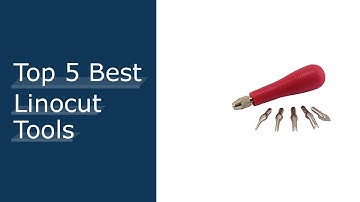 Top #5 Best Linocut Tools - To Buy Online