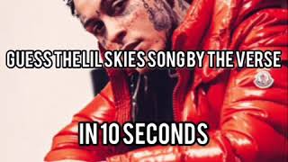 GUESS THE SONG BY THE LYRICS - (LIL SKIES EDITION)