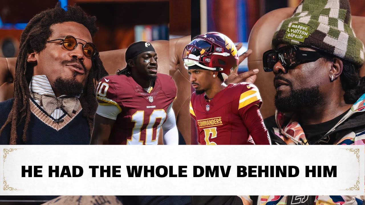 Is Jayden Daniels the Next RG3 or Better? Cam Newton and Wale Weigh In