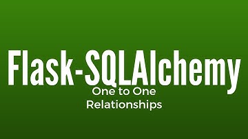 One to One Relationships in Flask-SQLAlchemy