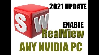 2021 SOLIDWORKS Realview Graphics on ANY PC 2021 update Nvidia 1050ti
