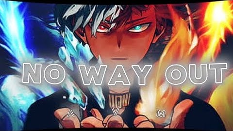 No way out - Todoroki, video for shoto (originally zuko song) -AMV-