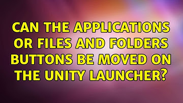 Ubuntu: Can the Applications or Files and Folders buttons be moved on the Unity Launcher?