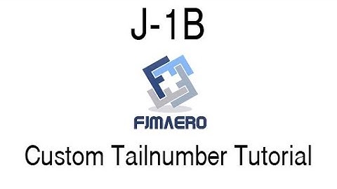 J-1B Custom Tailnumber Tutorial