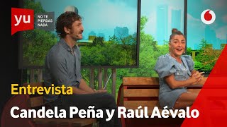 Entrevista | Raúl Arévalo llega en Tuk-Tuk y Candela Peña alaba a Ana Morgade #yuVuelveAFull