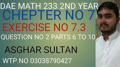 dae math 233 2nd year chapter  no 7 exercise no 7.3 question no 2  parts 6 to 10