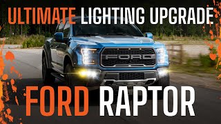 The Ultimate Lighting Upgrades For The 1520 Ford Raptor!