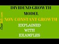 Dividend Growth Model | Non-Constant Growth Dividends | EXAMPLES