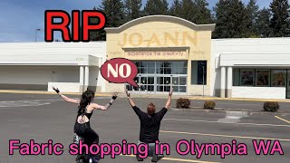 Fabric Shopping in Olympia:  RIP Joann’s