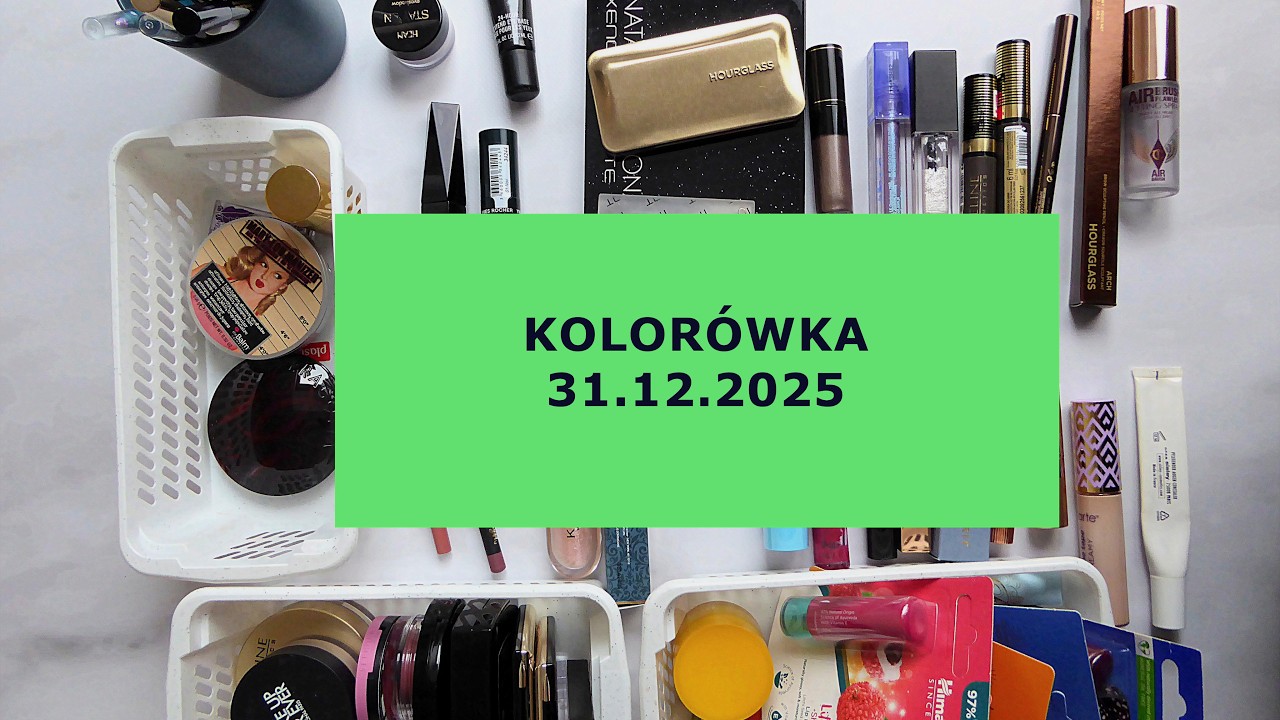Moja kosmetyczna kolekcja KOLORÓWKA – stan na 31.12.2025