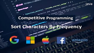 Competitive Programming|| Sort Characters By Frequency|| Question 15|| Leetcode