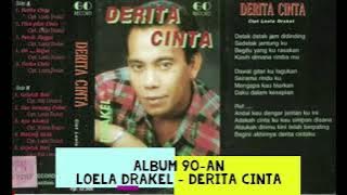 LAGU 90an Loela Drakel - Derita Cinta