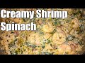 Creamy Shrimp Spinach