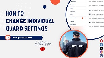 How To Change Individual Guard Settings? -GuardsPro Support Center Video