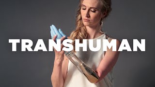 Transhuman - Von der Prothetik zum Cyborg: Dokumentation zur Ausstellung