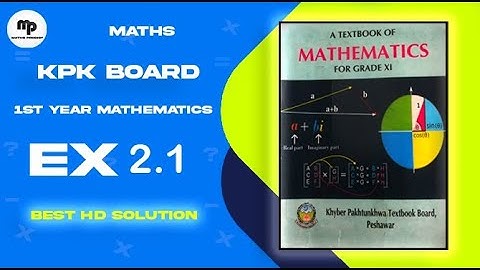 Ex 2.1| Unit - 2(Matrices & Determinants) | KPK board | 1st year Maths | FBISE,2024 | #1styear