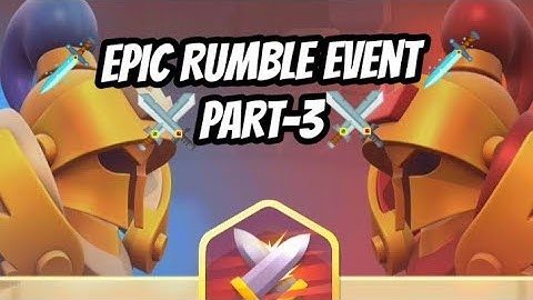 Nonstop knight 2~Epic Rumble Event Part-3