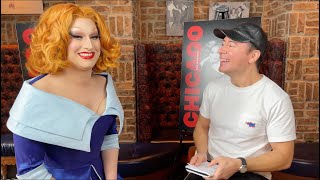 “Chicago was one of the reasons I started doing drag