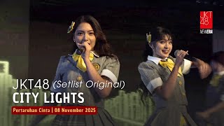 JKT48 - City Lights | Pertaruhan Cinta 08 November 2025