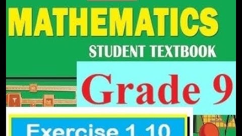 Mathematics Grade Nine(9) Unit 1 Exercise 1.10 and 1.9 part-2 with detail answer