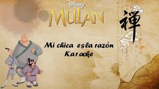 Mi chica es la razón | Mulán | Karaoke ⛰️👘