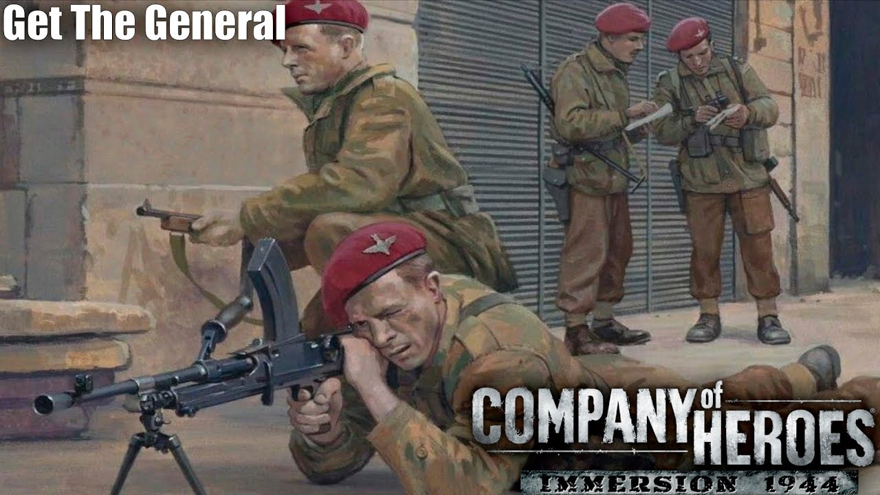Company Of Heroes Immersion Mod 1944 Missions: Get The General