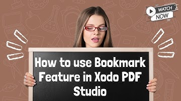 Conquer Your PDFs: A Complete Guide to Bookmarks in Xodo PDF Studio