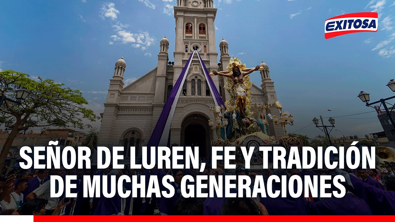 🔴🔵 Ica: Señor de Luren, fe y tradición de muchas generaciones