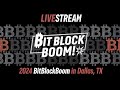 Bitblockboom 2024  bitcoin conference livestream