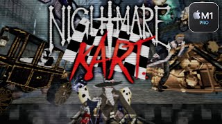 Nightmare Kart - M1 Pro Macbook Pro - Crossover 24