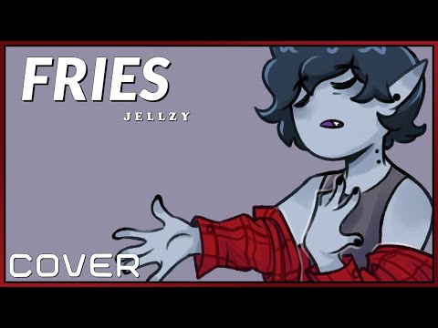 "Fries" from ADVENTURE TIME | Covered by 𝙹𝙴𝙻𝙻𝚉𝚈