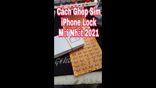 Ghép sim cho iphone lock mới nhất 2021- Pairing sim for the latest iPhone lock 2021 [Ngọc Hùng]
