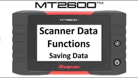 Scanner Data - Saving Data  | MT2600™ Training | Snap-on Diagnostics