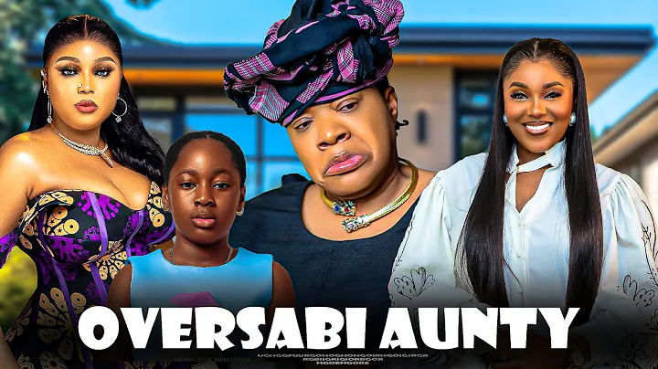 OVERSABI AUNTY - Yoruba Movie 2025 Drama Toyin Abraham | Zainab Bakare | Biola Adebayo | Kolawole A
