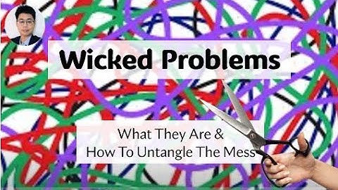 Wicked Problems 😫😱😖