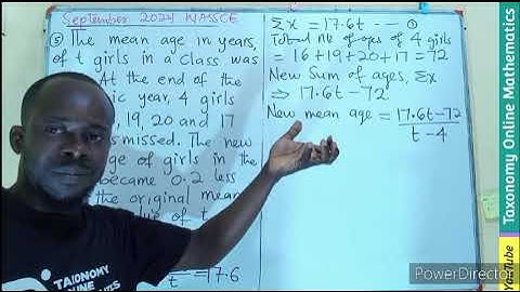 WASSCE September 2024 Question No. 5 of Section B || Statistics (Mean of Numbers)