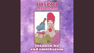 Video thumbnail of "Kiséri Lakodalmas - Van egy kicsi házikó"