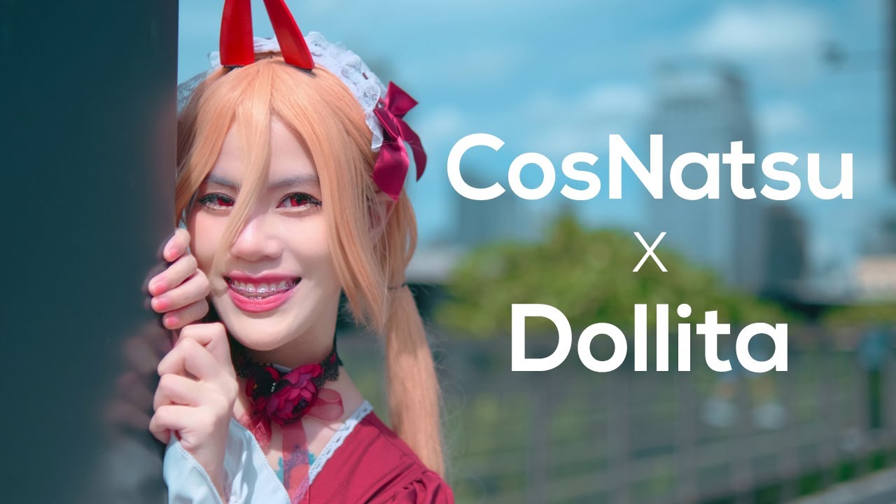CosNatsu x Dollita  | COSPLAY MUSIC VIDEO |
