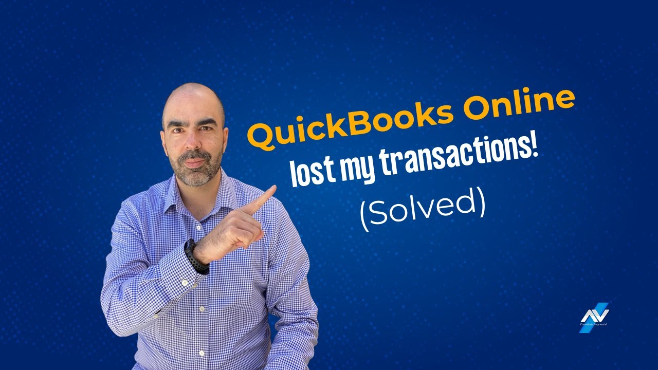 QuickBooks Online Glitching and missing transactions?.  Here is how to fix it 2025.