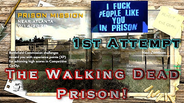 Walking Dead Custom Nazi Zombie Prison Map - EPIC!!! - 1st Run Fail