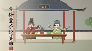 Heroes over Green Plums and Tea · Three Kingdoms Story for Kids