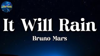 🎵 Bruno Mars - It Will Rain || One Direction, Halsey, Titanic (Lyrics)