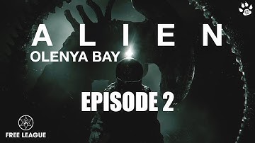 ALIEN RPG: OLENYA BAY - Ep02 - Band of Badgers
