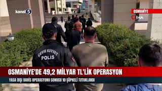 Osmaniye'de 49,2 Milyar TL'lik Operasyon