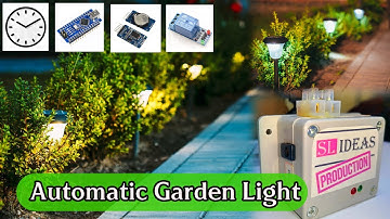 Automatic Garden Light | Arduino Nano Relay Trigger at specific time | DS3231 RTC Module
