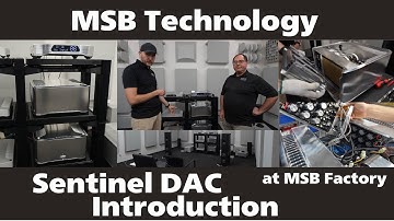 MSB Technology Sentinel DAC Introduction at MSB Factory [4K/60P] (Turn on the Subtitles)