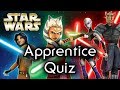 Find out YOUR Star Wars APPRENTICE! - Star Wars Quiz