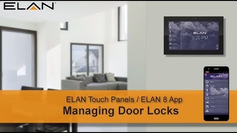 ELAN Touch Panels/ELAN 8 App: Managing Door Locks