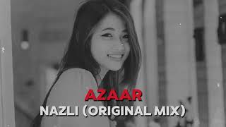 Video thumbnail of "AZAAR - Nazli (Original Mix)"